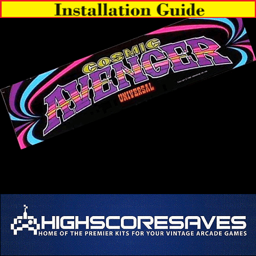 Installation Guide | Cosmic Avenger Free Play and High Score Save Kit