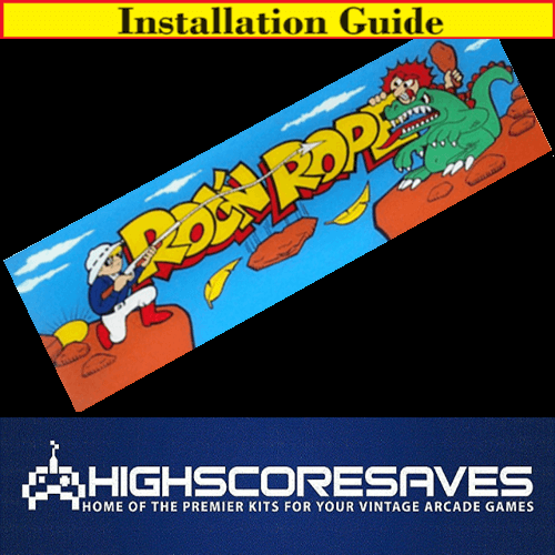 Installation Guide | Roc 'n Rope Free Play and High Score Save Kit