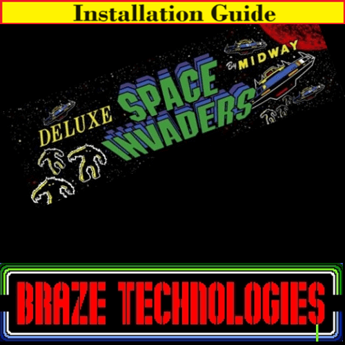 Installation Guide | Braze Space Invaders Deluxe Free Play and High Score Save Kit