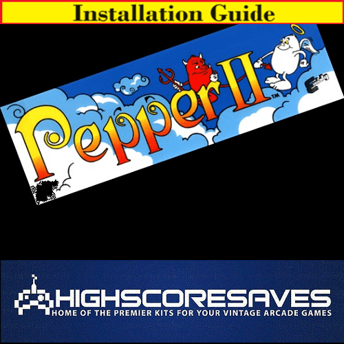 Installation Guide | Pepper 2 Free Play and High Score Save Kit