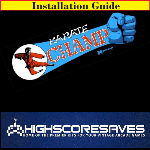 Installation Guide | Karate Champ Free Play and High Score Save Kit
