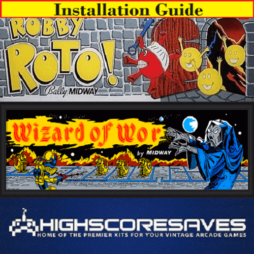 Installation Guide | Robby Roto | Wizard of Wor Multigame Free Play and High Score Save Kit