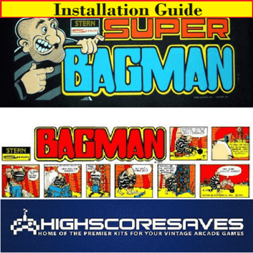 Installation Guide | Bagman Multigame Free Play and High Score Save Kit
