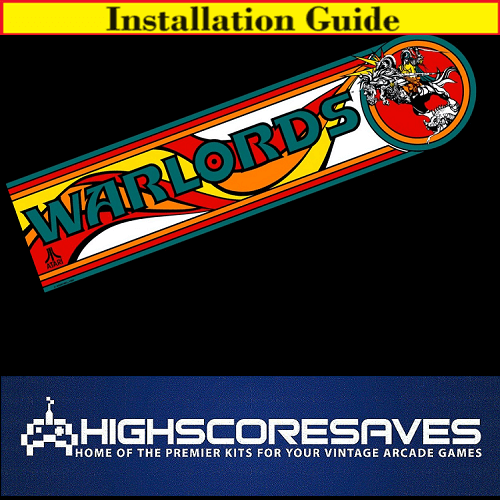 Installation Guide | Warlords Free Play and High Score Save Kit