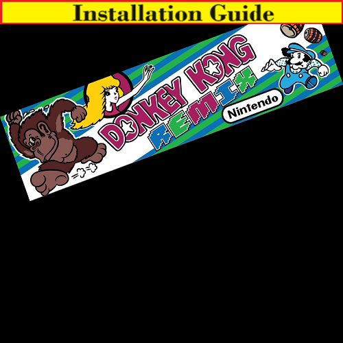 Installation Guide | Donkey Kong Remix Multigame Free Play and High Score Save Kit