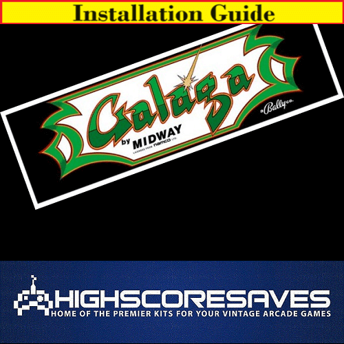 Installation Guide | Galaga Free Play and High Score Save Kit