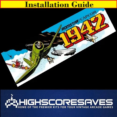 Installation Guide | 1942 Free Play and High Score Save Kit