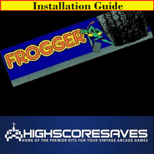 Installation Guide | Frogger Free Play and High Score Save Kit