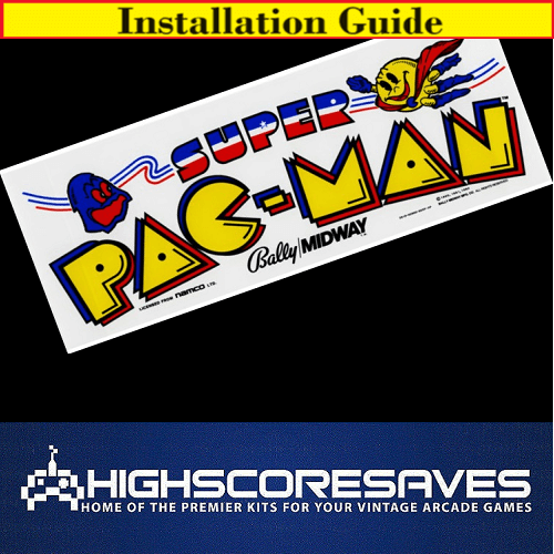 Installation Guide | Super Pacman Free Play and High Score Save Kit