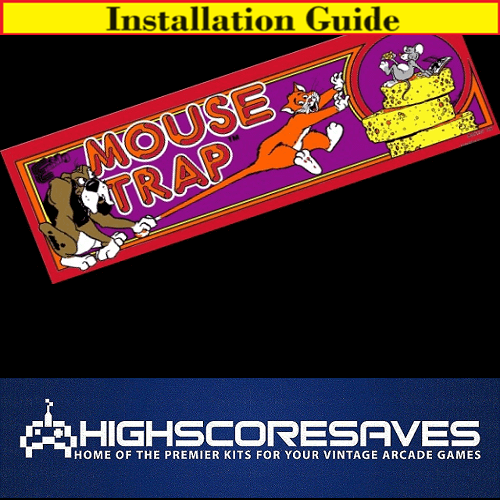 Installation Guide | Mouse Trap Free Play and High Score Save Kit