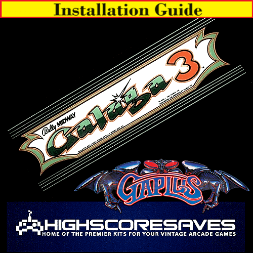 Installation Guide | CGalaga 3 | Gaplus Free Play and High Score Save Kit