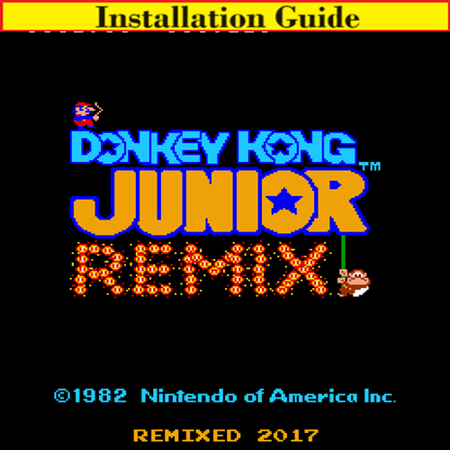 Installation Guide | Donkey Kong Junior Remix Multigame Free Play and High Score Save Kit